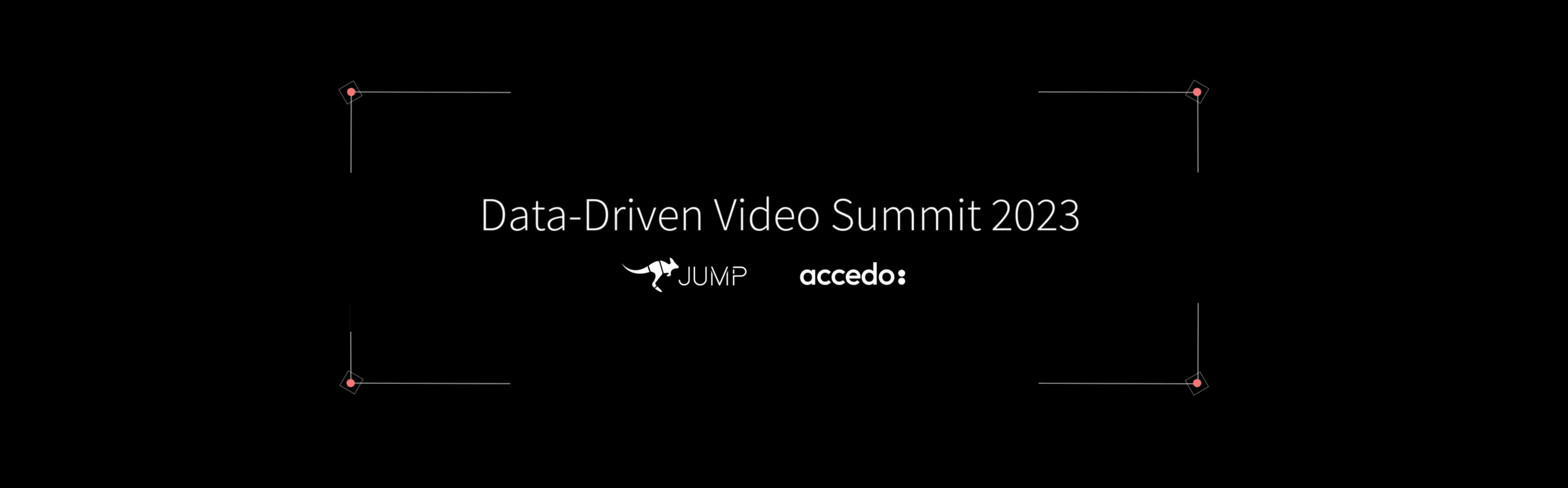 Data Driven Video Summit 2023 JUMP